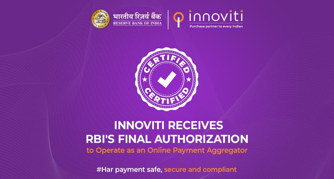 Innoviti Receives RBI’s Final Authorization to Operate as an Online Payment Aggregator
