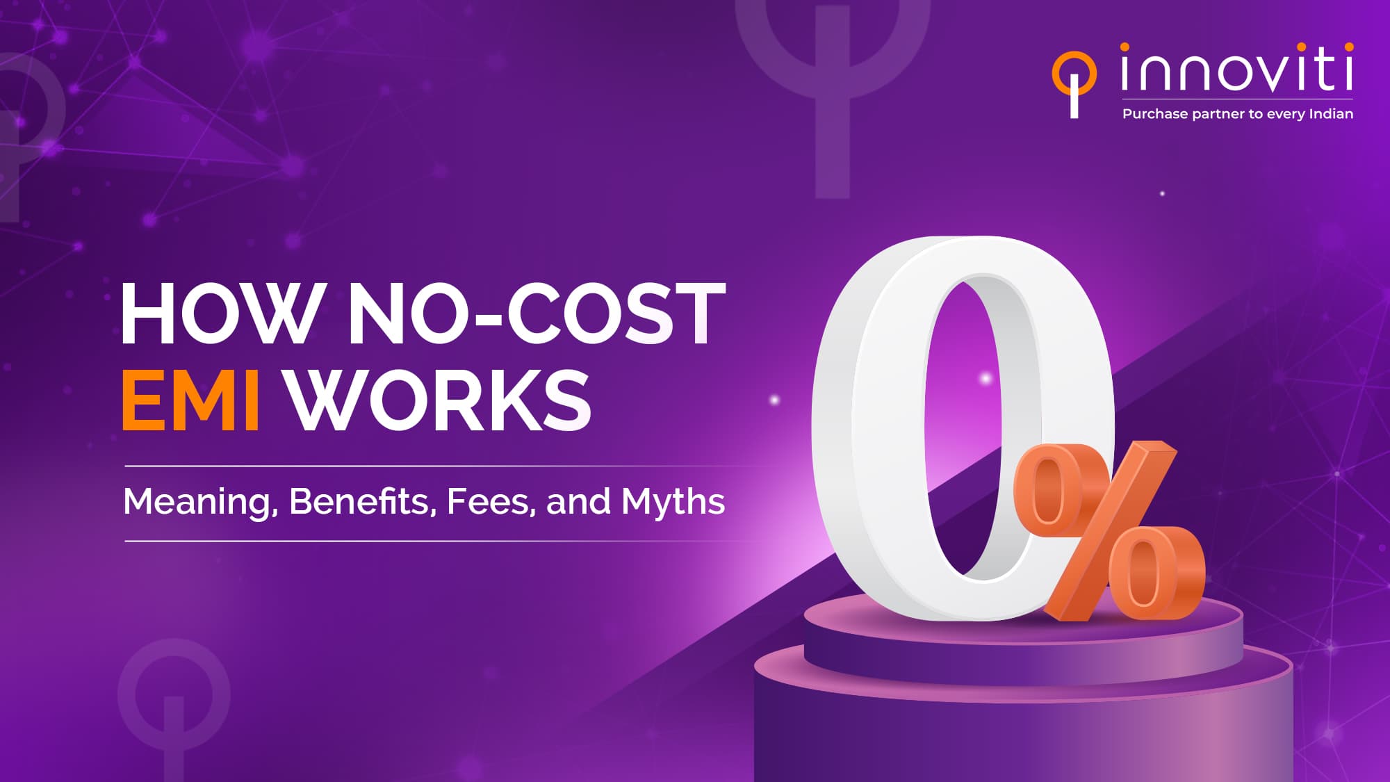 How No-Cost EMI Works: Meaning, Benefits, Fees, and Myths