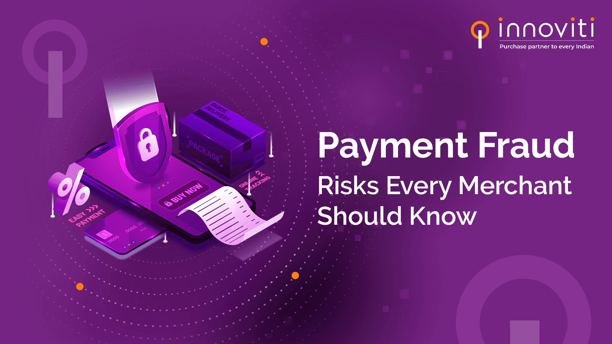 Payment Fraud Explained: Types, Risks &amp; How Merchants Can Prevent It