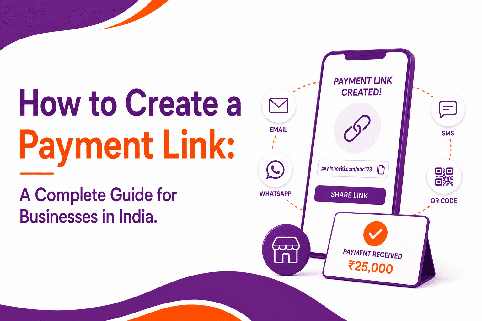 How to Create a Payment Link: A Complete Guide for Businesses in India