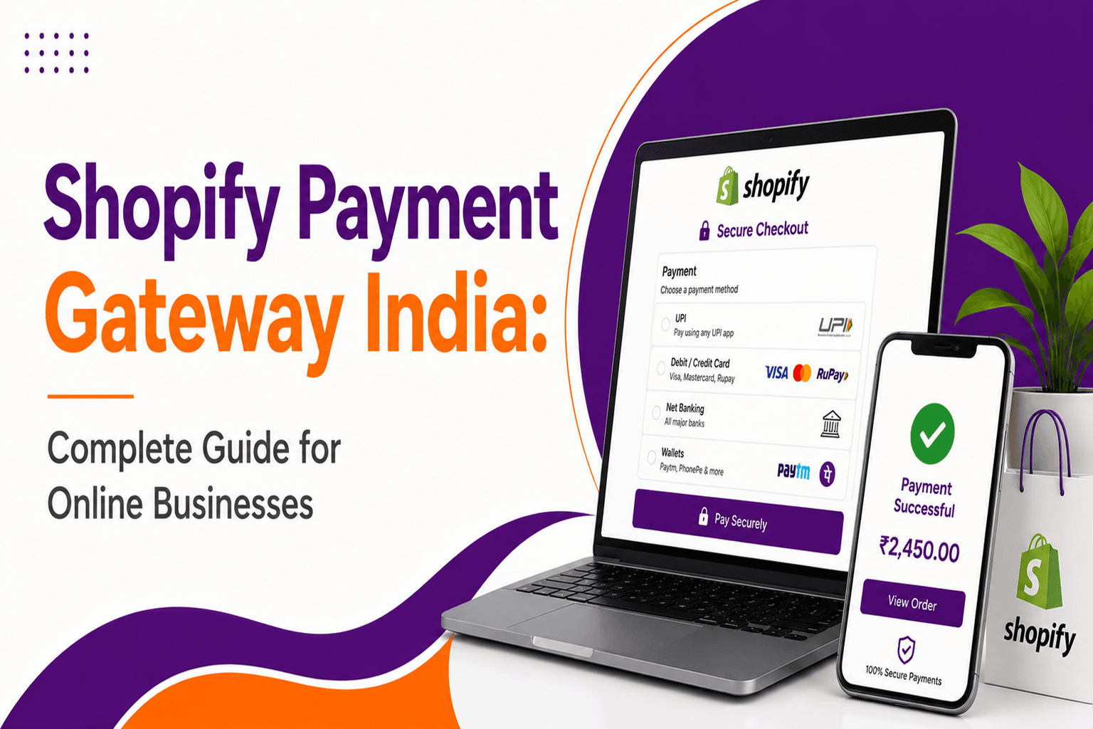 Shopify Payment Gateway India: Complete Guide for Online Businesses