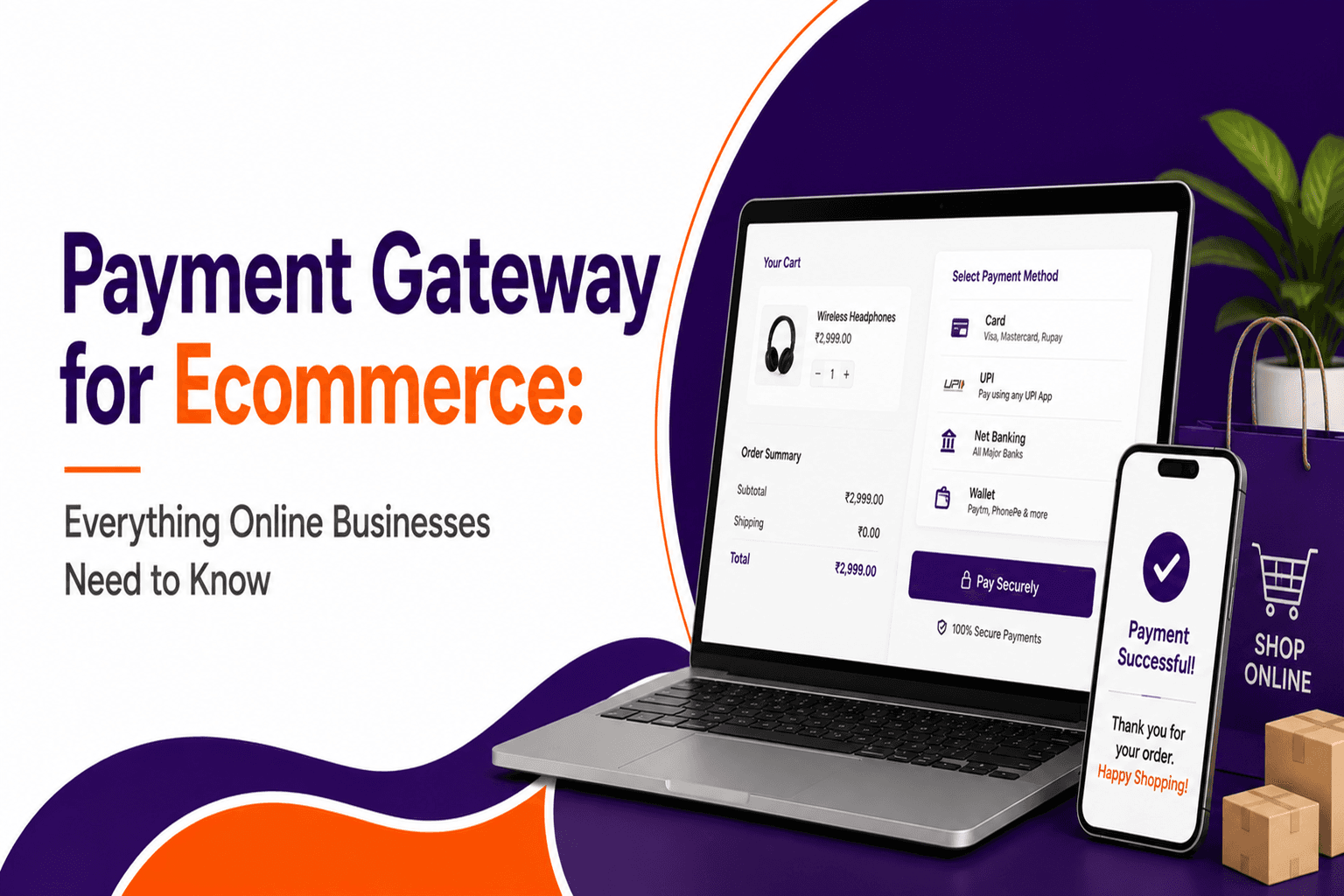 Payment Gateway for Ecommerce: Everything Online Businesses Need to Know