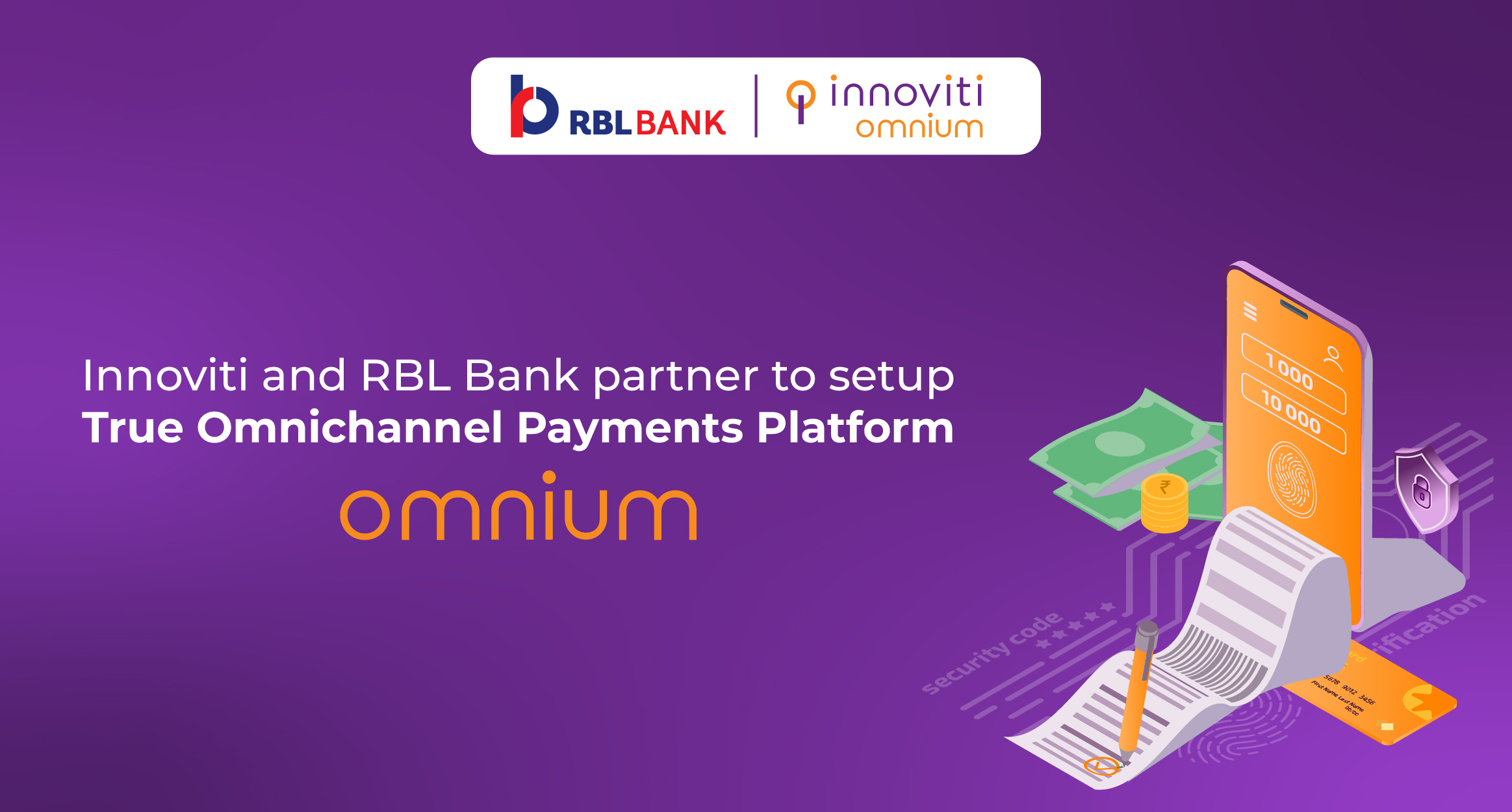INNOVITI AND RBL BANK PARTNER TO SET UP A TRUE OMNICHANNEL PAYMENTS PLATFORM FOR PROGRESSIVE RETAILERS