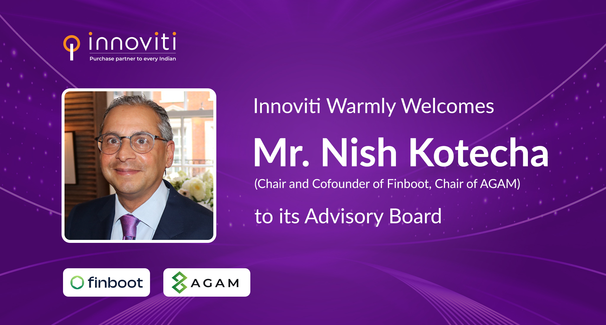 Innoviti warmly welcomes Mr. Nish Kotecha to its Advisory Board